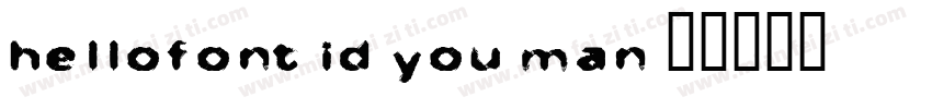 HelloFont ID You Man字体转换